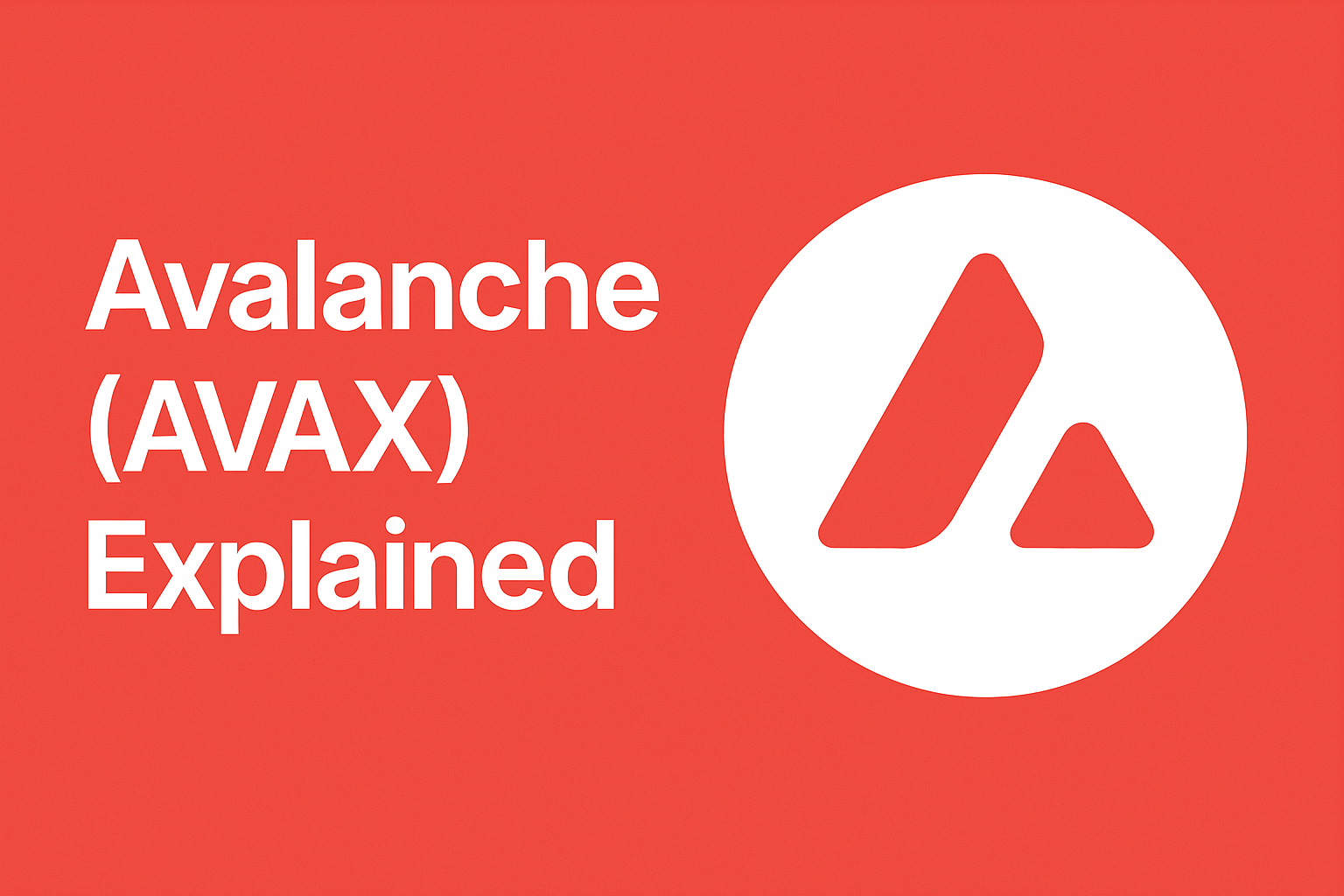 Avalanche (AVAX) Explained: The Speedy Blockchain With a Brain